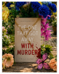 The One That Got Away With Murder by Trish Lundy